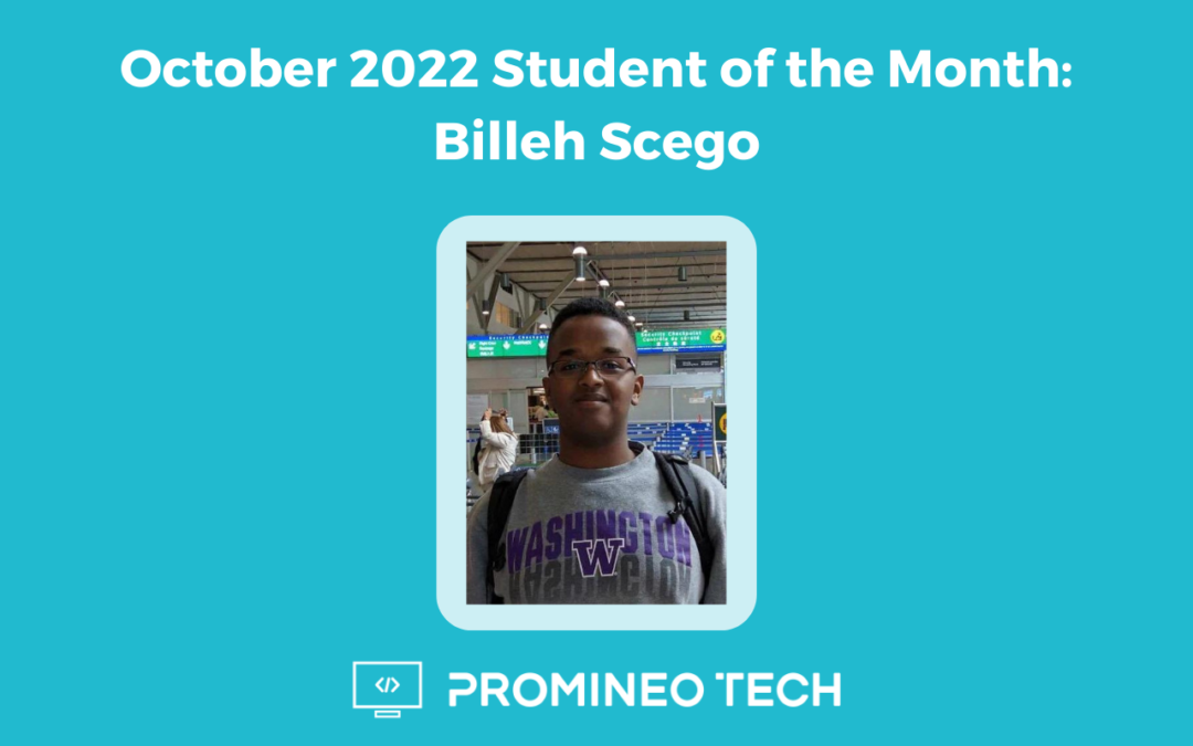 October 2022 Student of the Month: Billeh Scego